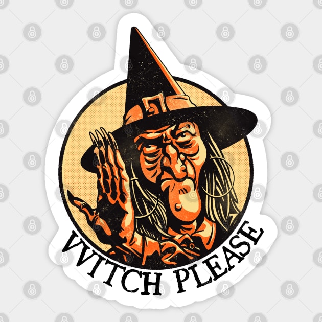 Witch Please ~ Annoyed Vintage Halloween Witch Sticker by CTKR Studio